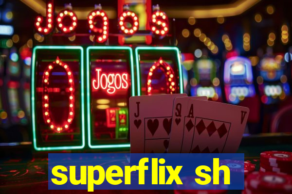 superflix sh