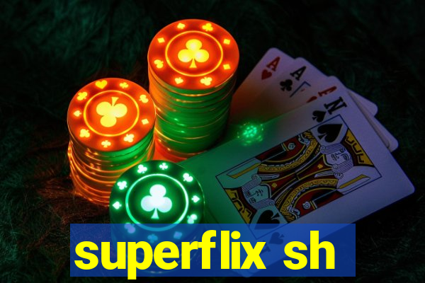 superflix sh