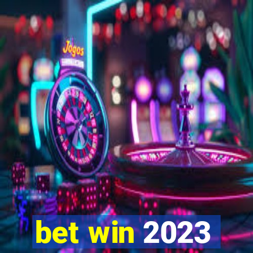 bet win 2023