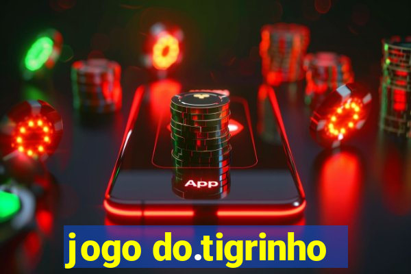 jogo do.tigrinho