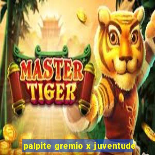 palpite gremio x juventude