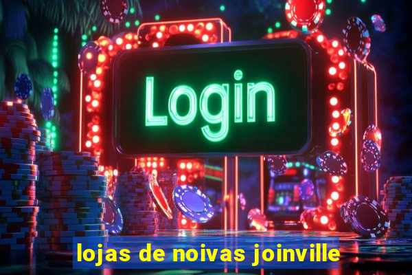 lojas de noivas joinville