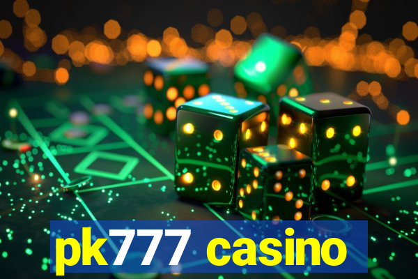 pk777 casino