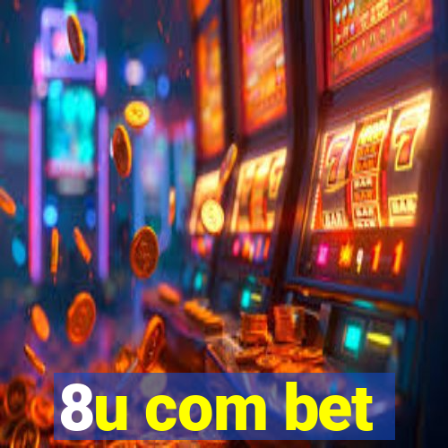 8u com bet