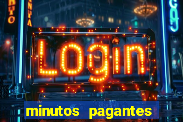 minutos pagantes fortune tiger atualizado