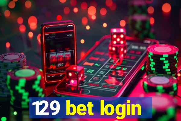 129 bet login