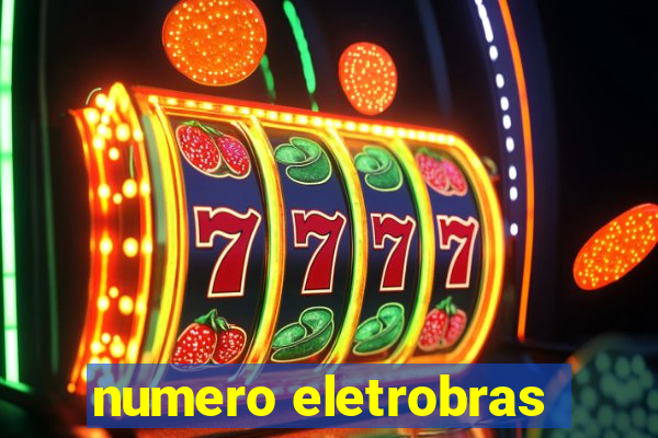 numero eletrobras