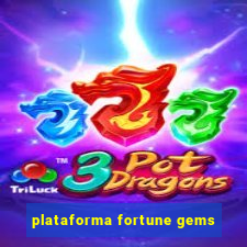 plataforma fortune gems