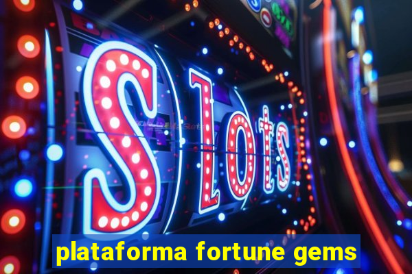 plataforma fortune gems