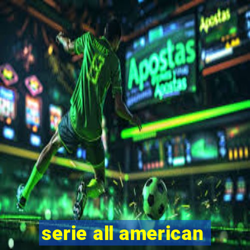 serie all american