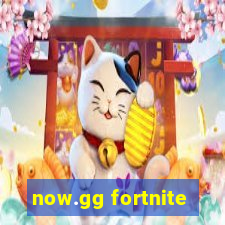 now.gg fortnite