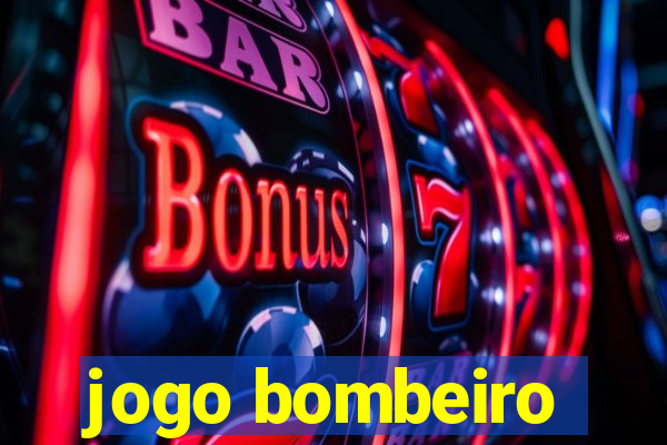 jogo bombeiro