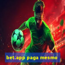 bet.app paga mesmo