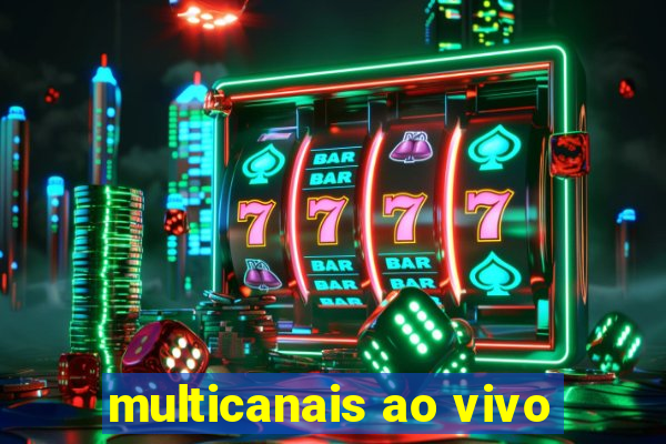 multicanais ao vivo