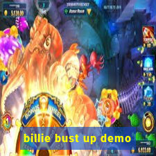 billie bust up demo