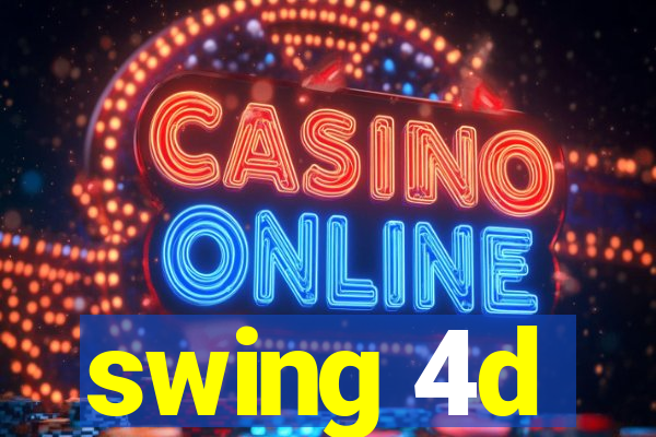 swing 4d