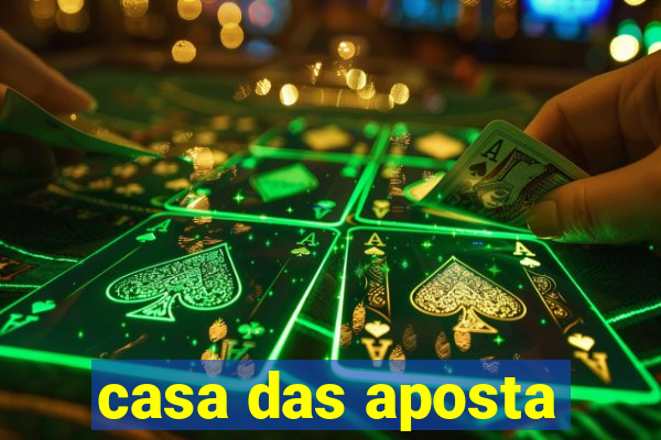 casa das aposta