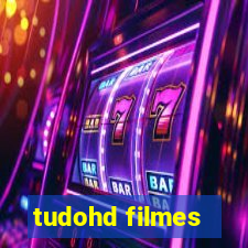 tudohd filmes