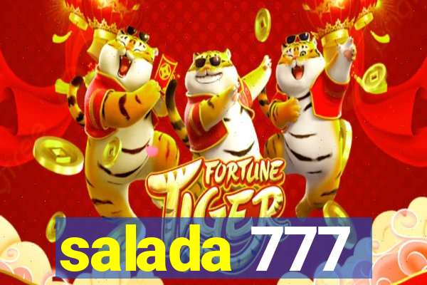 salada 777