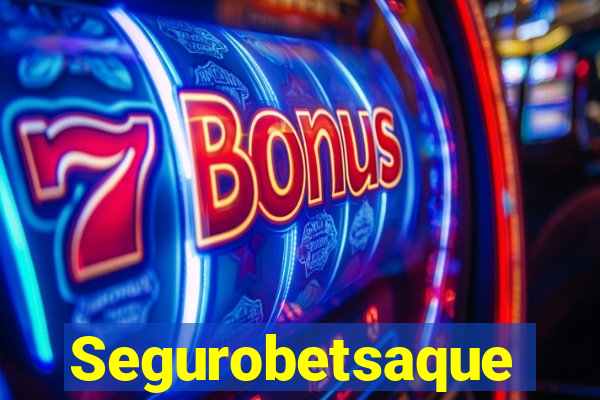 Segurobetsaque