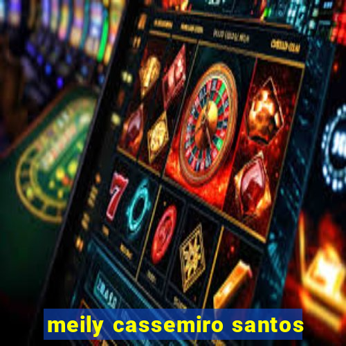 meily cassemiro santos