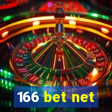 166 bet net