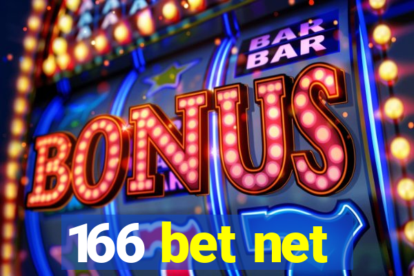 166 bet net