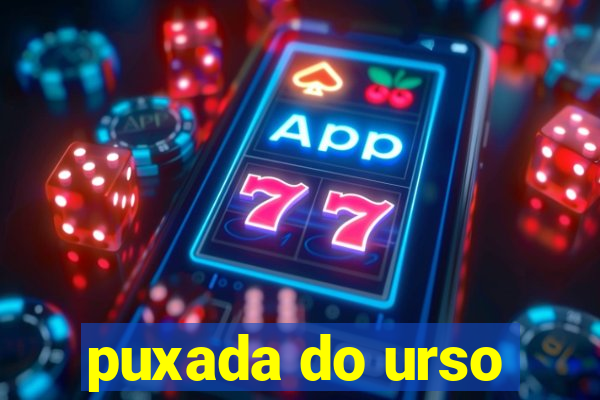 puxada do urso