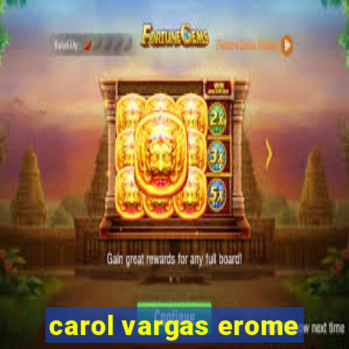 carol vargas erome