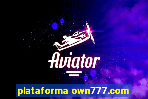 plataforma own777.com