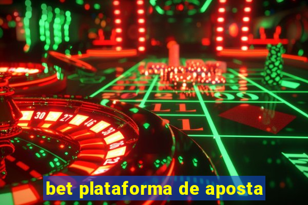 bet plataforma de aposta