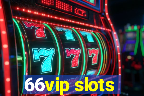 66vip slots