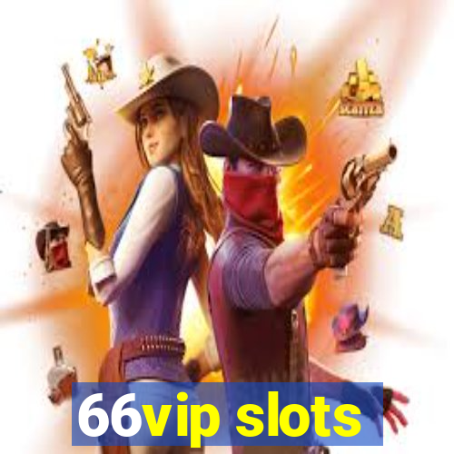 66vip slots