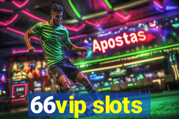 66vip slots