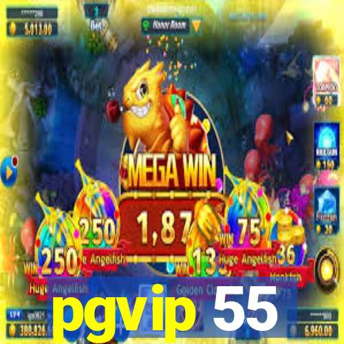 pgvip 55