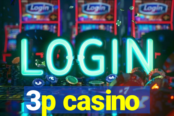 3p casino