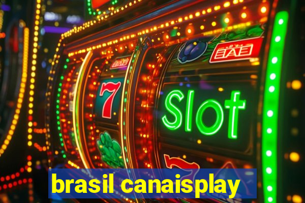 brasil canaisplay