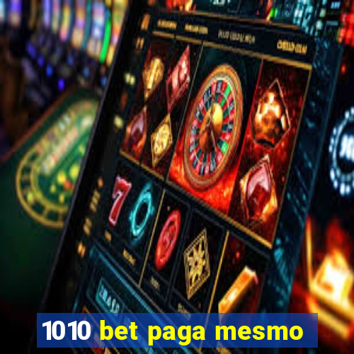 1010 bet paga mesmo