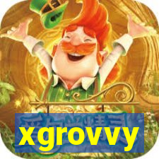 xgrovvy