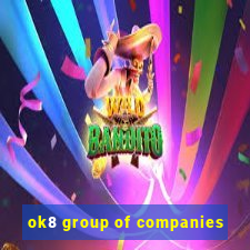 ok8 group of companies