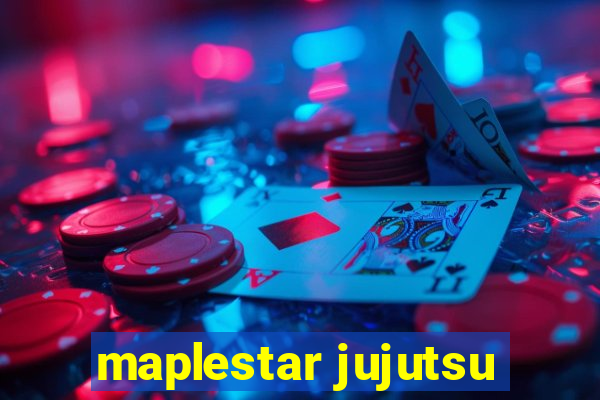 maplestar jujutsu