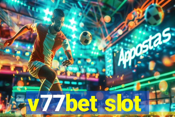 v77bet slot