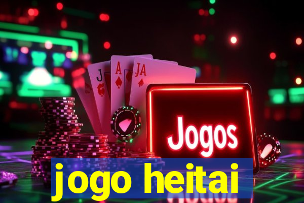 jogo heitai