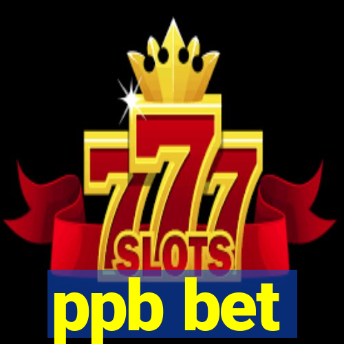 ppb bet