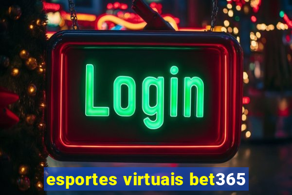 esportes virtuais bet365