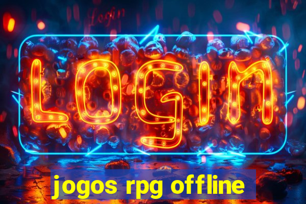 jogos rpg offline