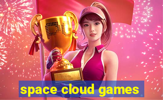 space cloud games