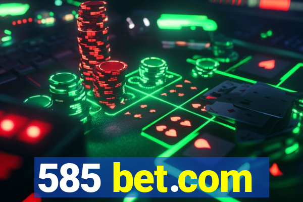 585 bet.com