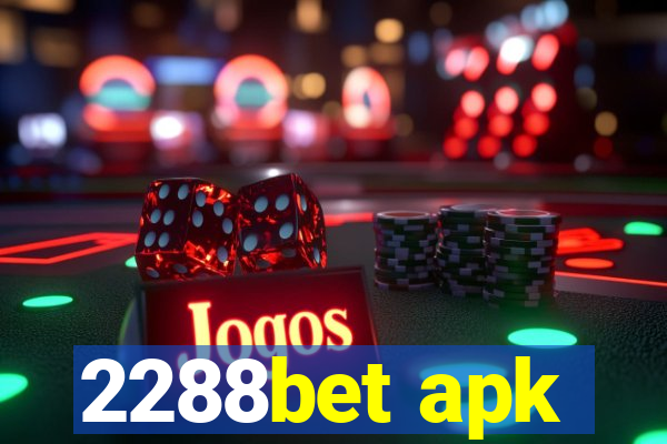 2288bet apk