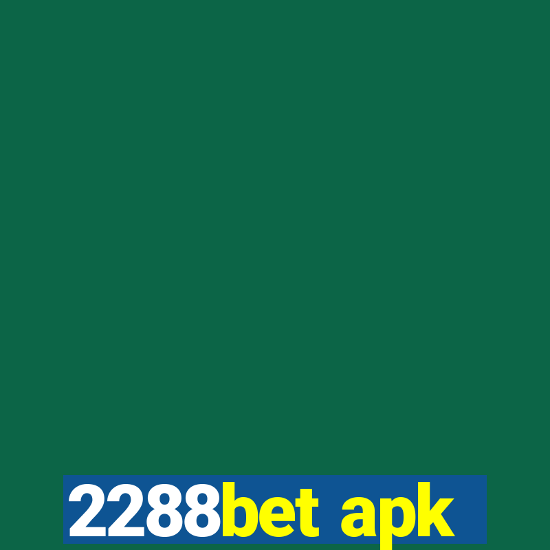 2288bet apk